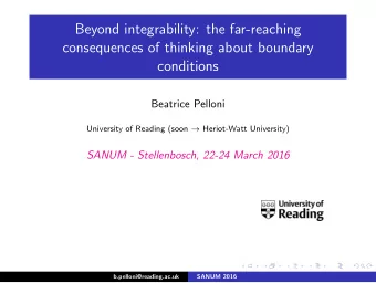 Beyond integrability: the far-reaching  consequences of thinking about boundary  conditions