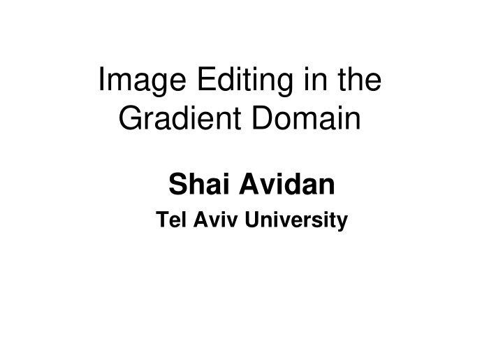 image editing in the gradient domain