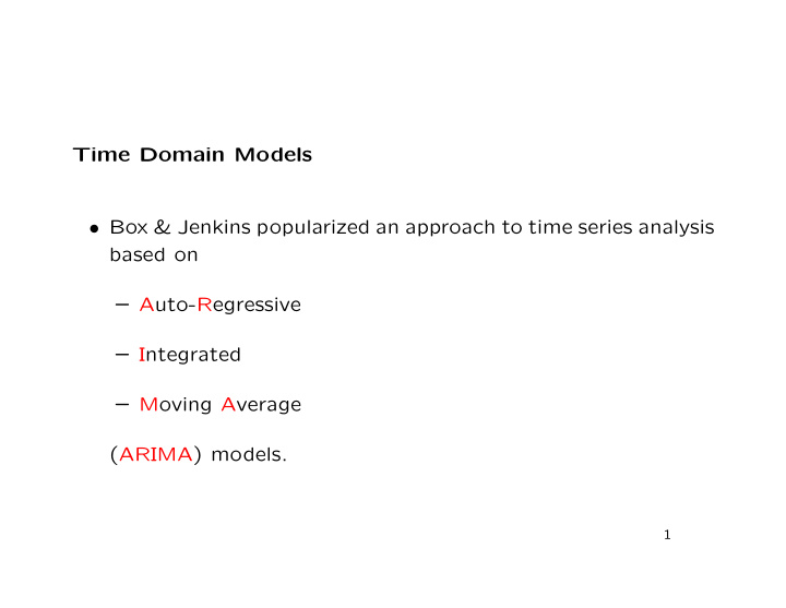 time domain models box jenkins popularized an approach to