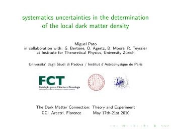 systematics uncertainties in the determination  of the local dark matter density  Miguel Pato  in