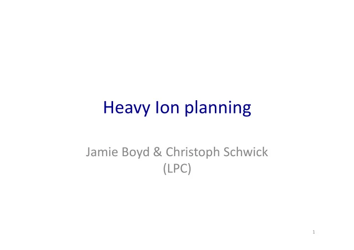 heavy ion planning