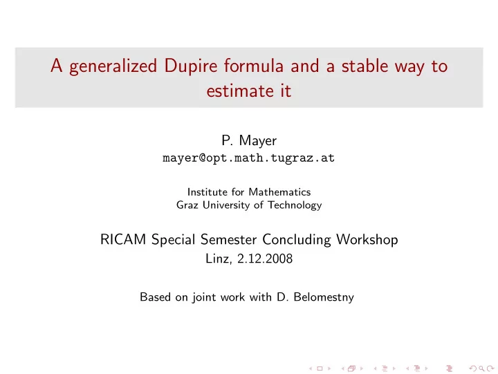 a generalized dupire formula and a stable way to estimate