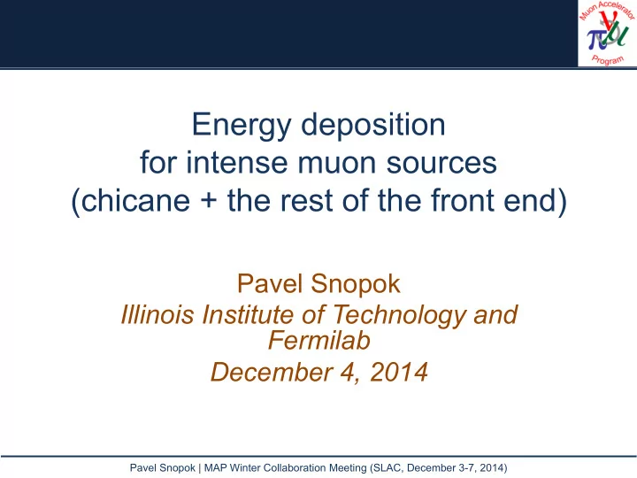 energy deposition for intense muon sources chicane the