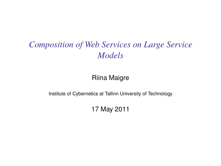 composition of web services on large service models