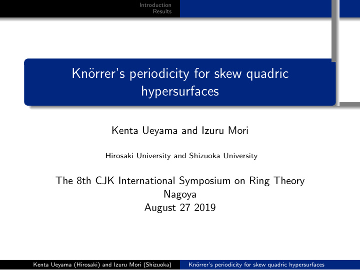 kn orrer s periodicity for skew quadric hypersurfaces