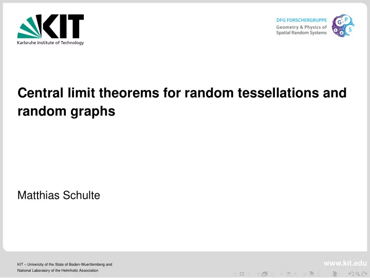 central limit theorems for random tessellations and