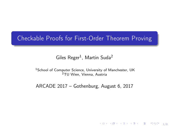 checkable proofs for first order theorem proving