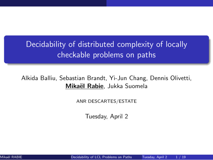 decidability of distributed complexity of locally