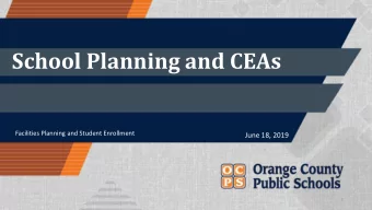 School Planning and CEAs  Facilities Planning and Student Enrollment  June 18, 2019  1  Our Team