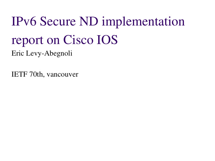 ipv6 secure nd implementation report on cisco ios