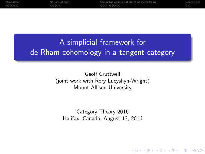 a simplicial framework for de rham cohomology in a