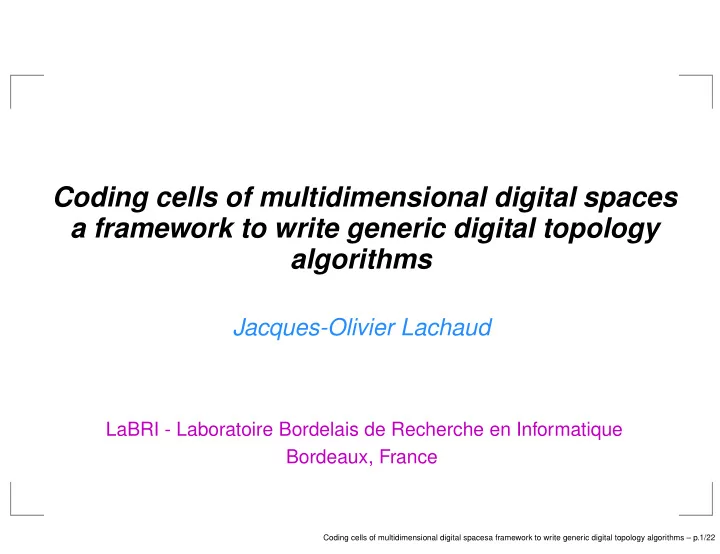coding cells of multidimensional digital spaces a