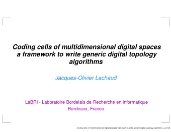 Coding cells of multidimensional digital spaces  a framework to write generic digital topology