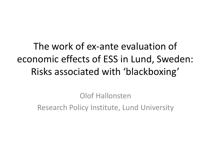 economic effects of ess in lund sweden