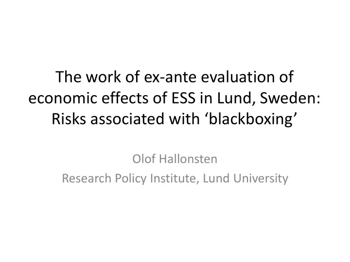 economic effects of ess in lund sweden