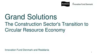 Grand Solutions  The Construction Sector's Transition to  Circular Resource Economy  Innovation