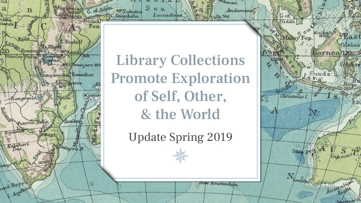library collections promote exploration of self other the