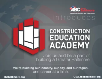 were building our industry, our city and our region, one career at a time.  CEA.abcbaltimore.org