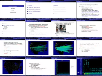 Outline  Outline  Introduction  General theme: use visualization to assimilate complexity of