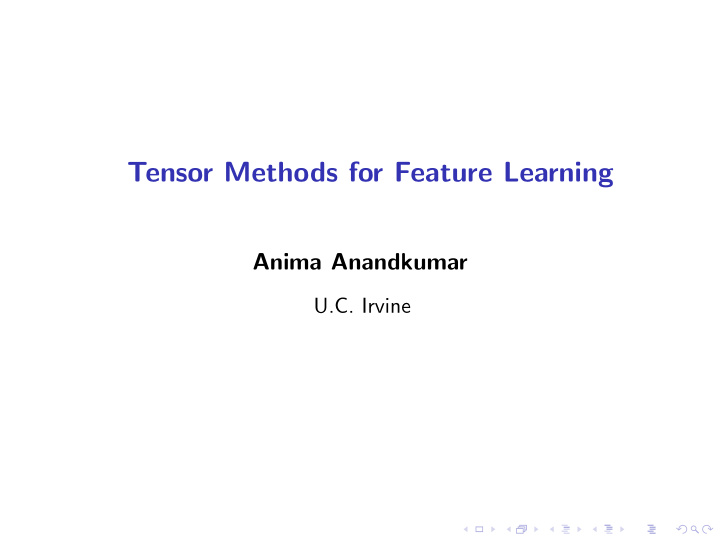 tensor methods for feature learning