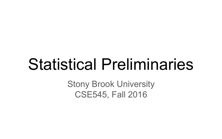 statistical preliminaries
