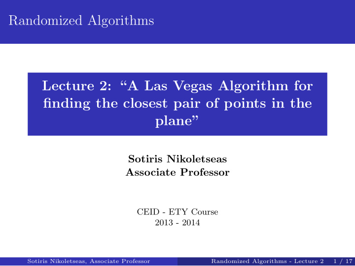randomized algorithms lecture 2 a las vegas algorithm for