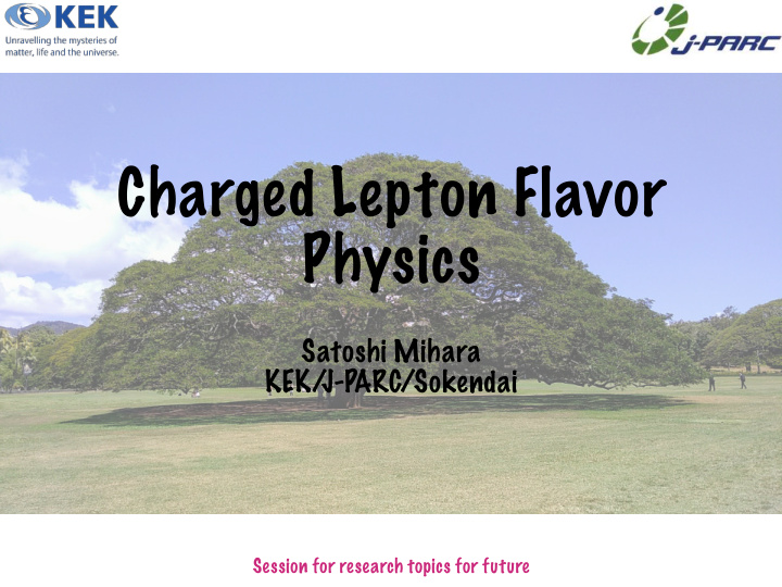 charged lepton flavor physics