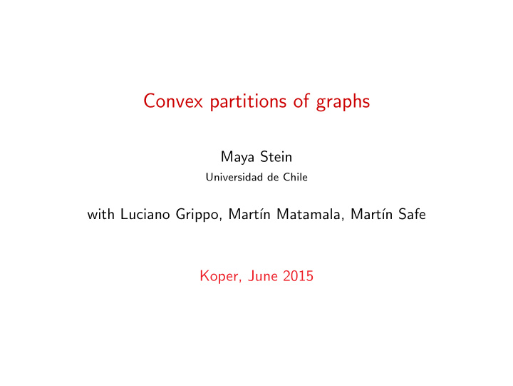 convex partitions of graphs