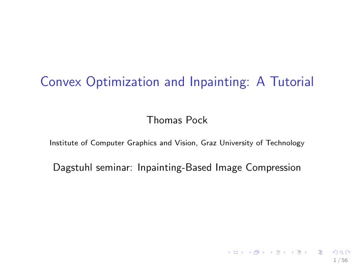 convex optimization and inpainting a tutorial