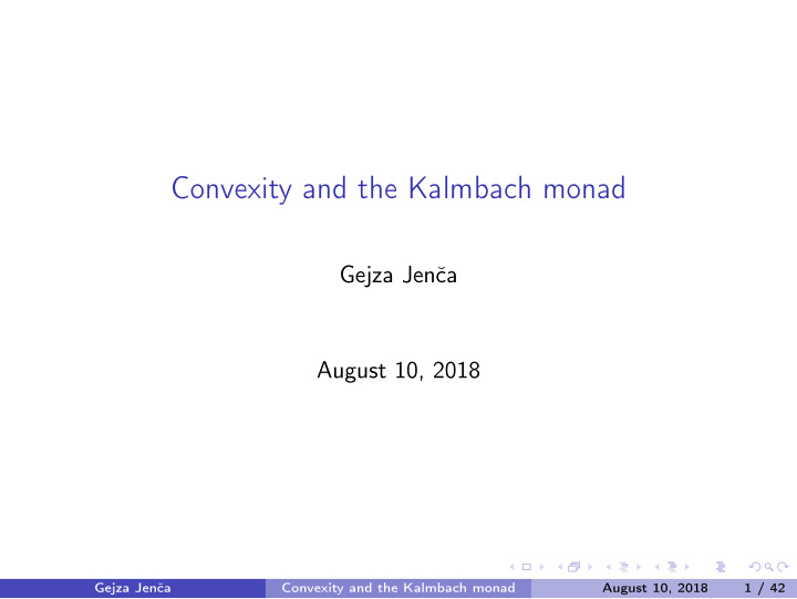convexity and the kalmbach monad