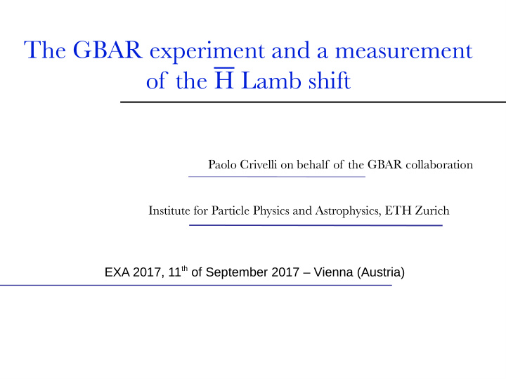 the gbar experiment and a measurement of the h lamb shift