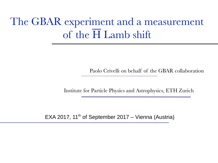 the gbar experiment and a measurement of the h lamb shift