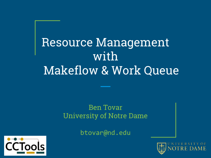 resource management with makeflow work queue