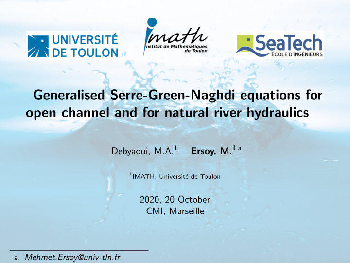 generalised serre green naghdi equations for open channel