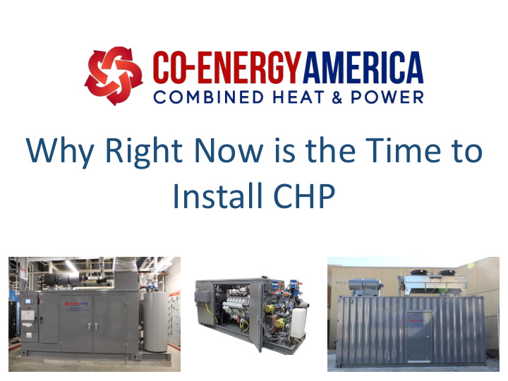 why right now is the time to install chp