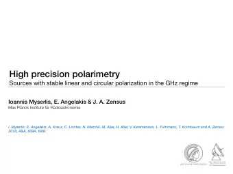 High precision polarimetry  Sources with stable linear and circular polarization in the GHz regime
