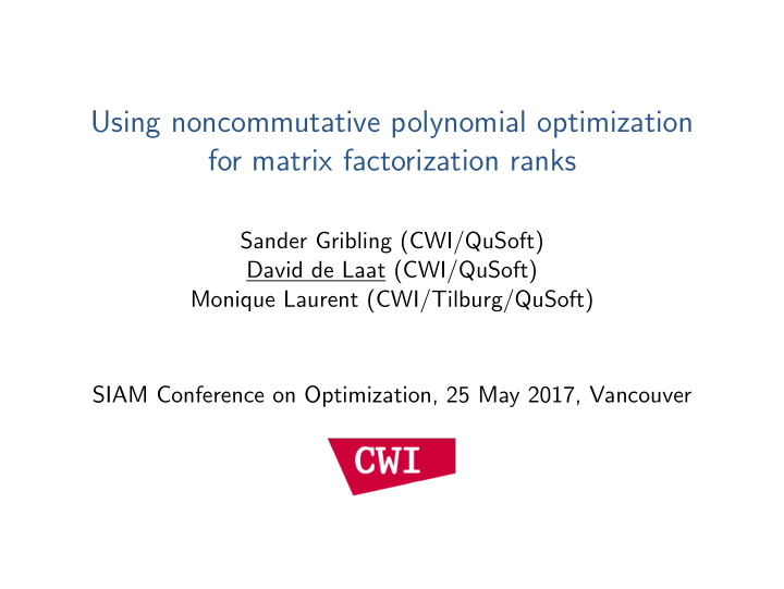 using noncommutative polynomial optimization for matrix