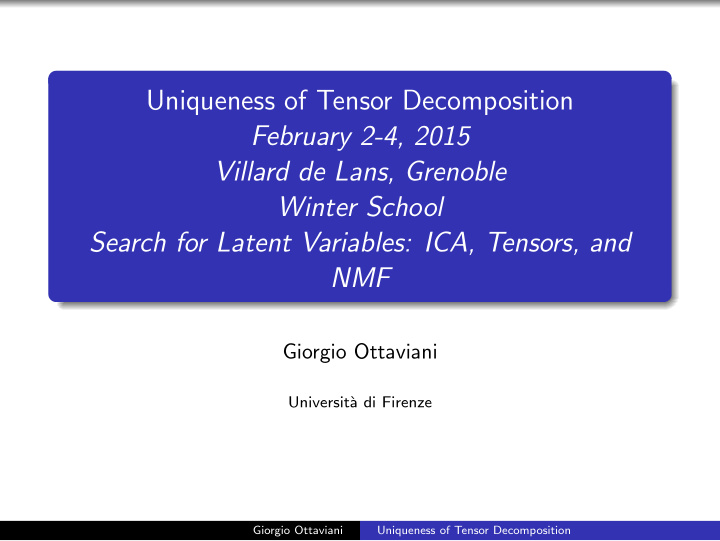 uniqueness of tensor decomposition february 2 4 2015