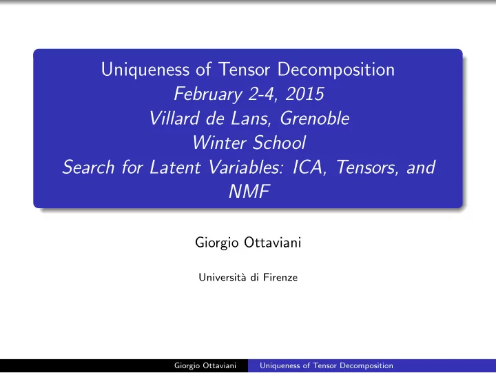 uniqueness of tensor decomposition february 2 4 2015