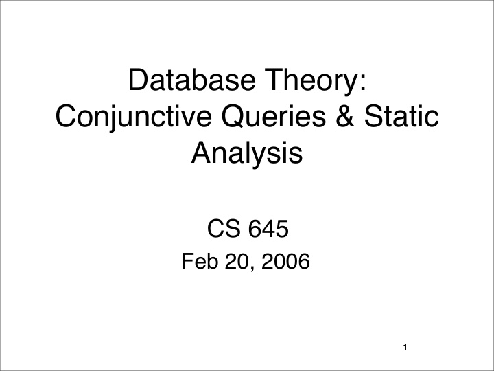 database theory conjunctive queries static analysis