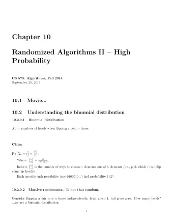 Chapter 10  Randomized Algorithms II  High  Probability  CS 573: Algorithms, Fall 2014
