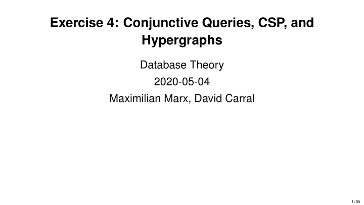 exercise 4 conjunctive queries csp and hypergraphs