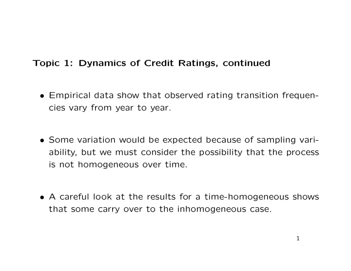 topic 1 dynamics of credit ratings continued empirical