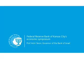 Federal Reserve Bank of Kansas Citys  economic symposium  Prof. Amir Yaron, Governor of the Bank