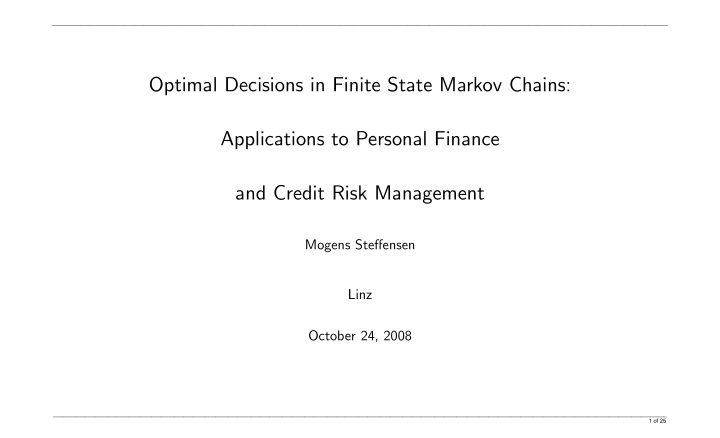 optimal decisions in finite state markov chains