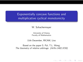 Exponentially concave functions and  multiplicative cyclical monotonicity  W. Schachermayer