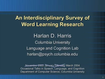 An Interdisciplinary Survey of  An Interdisciplinary Survey of  Word Learning Research  Word