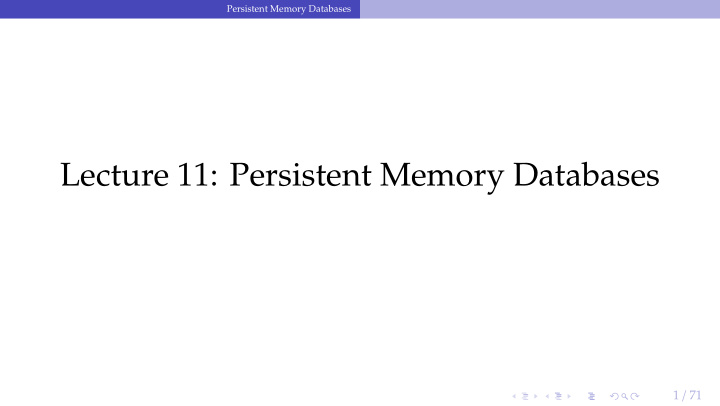 lecture 11 persistent memory databases