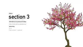 section 3  attendance (no password today)  http://links.cs61a.org/jasonxu  upcoming hw 3  hog