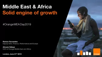 Middle East &amp; Africa  Solid engine of growth #Orange MEA Day2019  Deputy CEO, Finance,